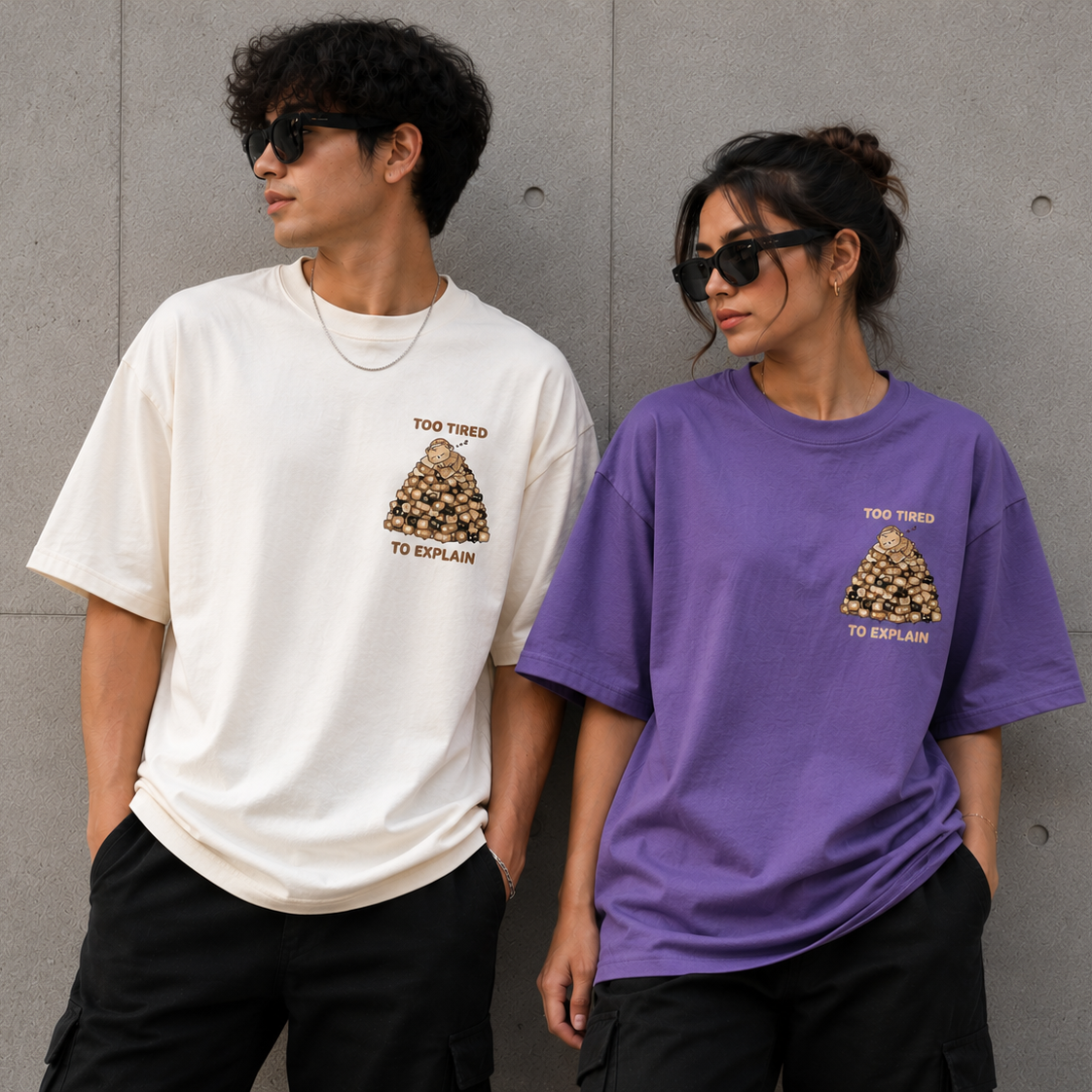 Too Tired To Explain™ | Premium Oversized Unisex Tee